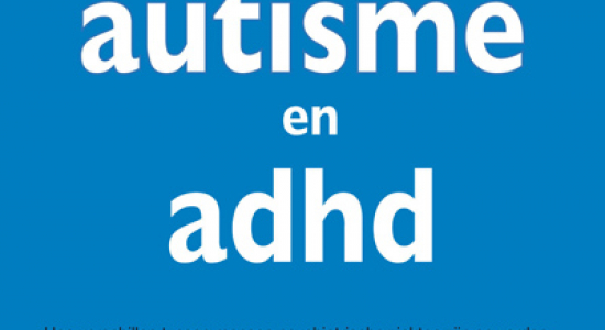 Adhd en autisme als prikkelprobleem