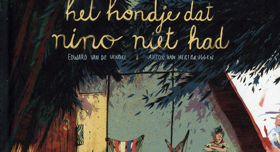 Het hondje dat Nino niet had (5+)