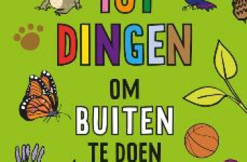 Buitenspelen | 101 dingen om buiten te doen (Mail & win!)
