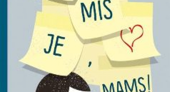 Ik mis je, mams! (11+)