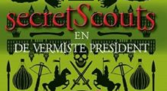 Secret Scouts en de vermiste president (11+)