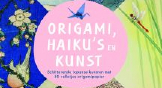Origami, haiku's en kunst  (8+)