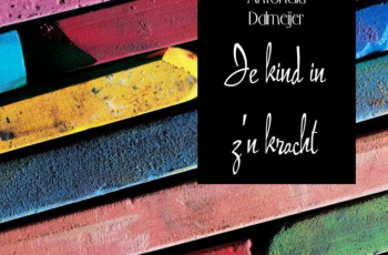 Je kind in z'n kracht + winactie!