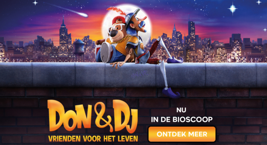 De leukste familiefilm deze voorjaarsvakantie is Don & DJ : Vrienden Voor Het Leven