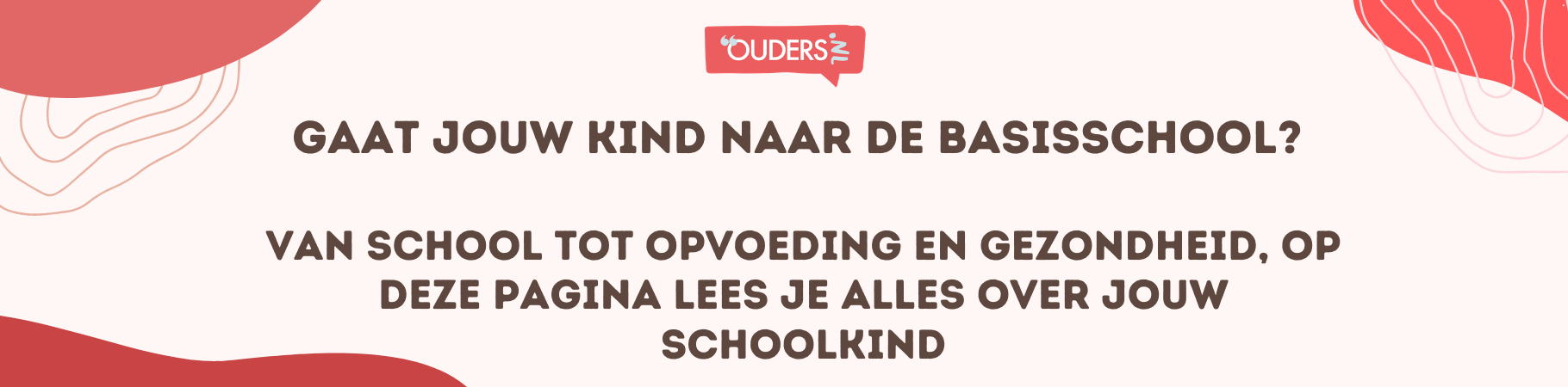 Van school tot opvoeding en gezondheid, lees hier alles over je basisschool kind